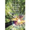 Nature Spirits of the Trees and What They Want to Tell Us