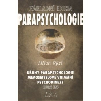 Základní kniha parapsychologie - Milan Rýzl