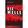 Die Welle (Morton Rhue,Eva Dix)(Brožovaná)