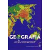 Geografia pre 2. ročník gymnázií