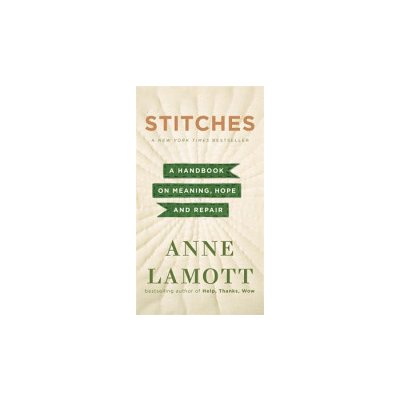 Stitches - Lamott Anne