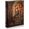 Pod vládou ženy