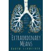 Extraordinary Means