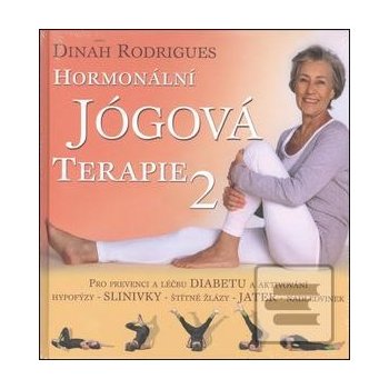 Hormonální jógová terapie 2 - Rodrigues Dinah