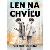 Len na chvíľu E-kniha
