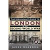Spellmount Guide to London in the Second World War (James Beardon)(Brožovaná)