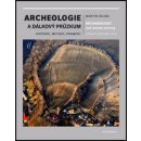 Archeologie a dálkový průzkum - Historie, metody, prameny