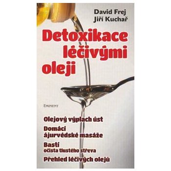 Detoxikace léčivými oleji