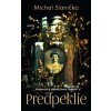 Predpeklie - Michal Slanička