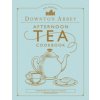 Official Downton Abbey Afternoon Tea Cookbook