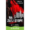 E-kniha Na zlej stope - S. T. Abby