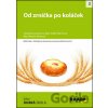 Od zrníčka po koláček