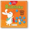 Jedna alebo viac – Bublinky