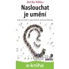 Naslouchat je umění - Annika Telléus