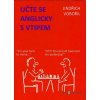 Učte se anglicky s vtipem: Učte se anglicky s vtipem II. - Jindřich Vobořil - online doručenie