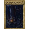 Dobrodruhovia 05