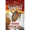 Temné dědictví - Smith Wilbur
