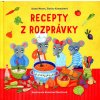 Recepty z rozprávky (Mores, Stano, Kramárová, Zlatice)