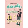 Donuts, barbas y mancuernas (Blanco Jose Manuel Blanco)(Brožovaná)