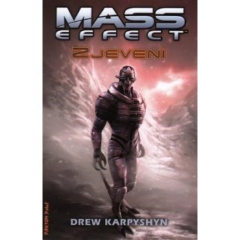 Mass Effect 1 - Zjevení - 2. vydání - Drew Karpyshyn