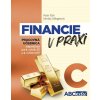 Financie v praxi - pracovná učebnica - časť C (Monika Dillingerová, Peter Tóth)