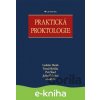 E-kniha Praktická proktologie - Ladislav Horák a kolektív