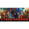 Cyber Shadow