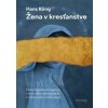 Žena v kresťanstve - Hans Küng