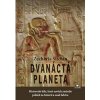 Dvanáctá planeta - Zecharia Sitchin