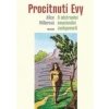 Procitnutí Evy - Alice Millerová