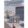 La Roma de Constantino