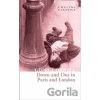 Down And Out In Paris And London - George Orwell