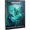 Warhammer 40000: Nachmund Gauntlet Crusade Campaign - kolektiv autorů