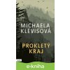 E-kniha Prokletý kraj - Michaela Klevisová