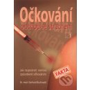 Očkování - obchod se strachem - Buchwald Gerhard