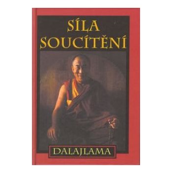 Síla soucítění - dalajlama XIV. Jeho svatost