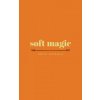 soft magic
