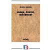 Láska, poezie, moudrost - Edgar Morin