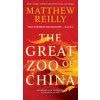Great Zoo of China (Matthew Reilly)(Brožovaná)