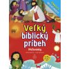 Veľký biblický príbeh