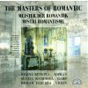 MASTERS OF ROMANTIC: Mistři romantismu (CD)