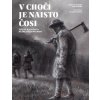 V Choči je naisto čosi (Ján Michálek, Katarína Nádaská)