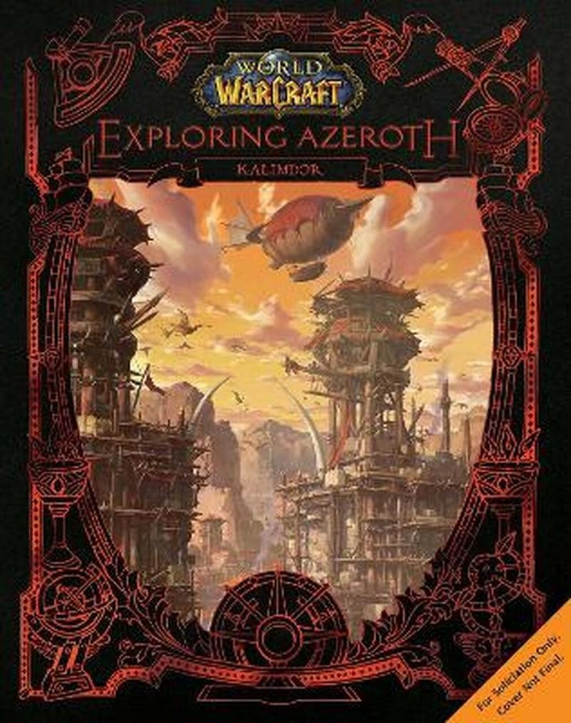World of Warcraft: Exploring Azeroth - Kalimdor - kolektiv autorů