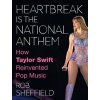 Heartbreak is the National Anthem