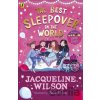 Best Sleepover in the World Wilson Jacqueline