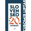 Slovensko v 20. storočí
