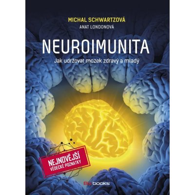 Neuroimunita - Schwartzová Michal