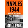 Naples 1944 - Lowe Keith
