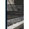 Early Keyboard Music; a Collection of Pieces Written for the Virginal, Spinet, Harpsichord, and Clavichord; Volume 2
