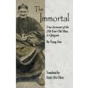 The Immortal: True Accounts of the 250-Year-Old Man, Li Qingyun (Stuart Alve Olson,Yang Sen)(Brožovaná)